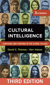 Cultural intelligence : surviving and thriving in the global village cover image