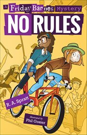 No Rules : Friday Barnes Mysteries cover image