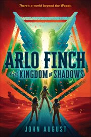 Arlo Finch in the Kingdom of Shadows cover image