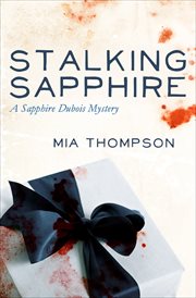 Stalking Sapphire : a Sapphire DuBois mystery cover image