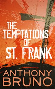 The temptations of St. Frank cover image