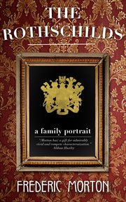 The Rothschilds : a family portrait cover image