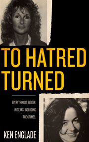 To Hatred Turned cover image