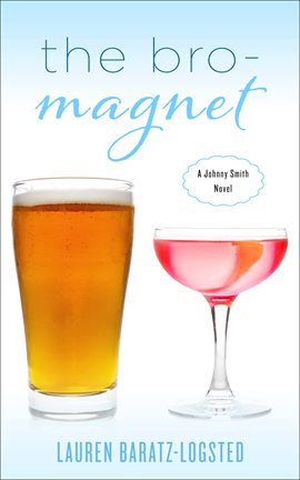 Cover image for The Bro-Magnet