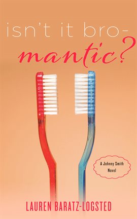 Cover image for Isn't It Bro-Mantic?