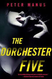 The Dorchester Five cover image