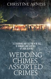 Wedding chimes, assorted crimes cover image