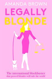 Legally blonde : Legally blonde 2 ; Legally blondes cover image