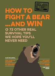 Uncle John's how to fight a bear and win cover image