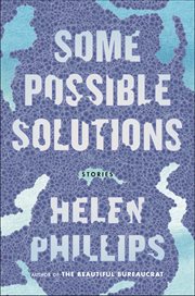 Some Possible Solutions : Stories cover image