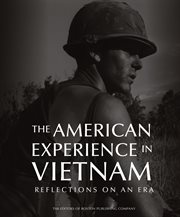 The American Experience in Vietnam : Reflections on an Era cover image