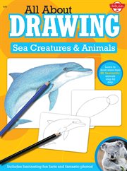 All About Drawing : Sea Creatures & Animals. All About Drawing cover image