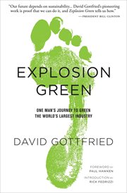 Explosion green : one man's journey to green the world's largest industry cover image