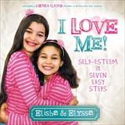 I love me! : self-esteem in seven easy steps cover image