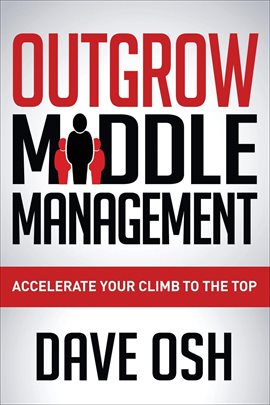 Cover image for Outgrow Middle Management