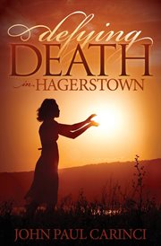 Defying death in Hagerstown cover image
