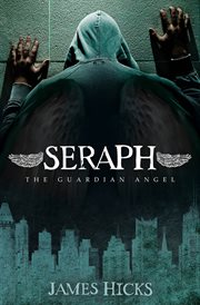 Seraph : the guardian angel cover image
