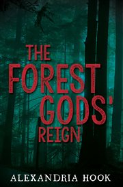 The forest gods' reign cover image
