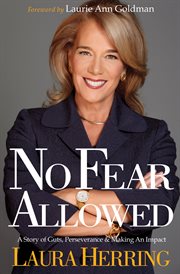 No fear allowed : a story of guts, perseverance, & making an impact cover image