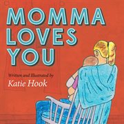 Momma loves you cover image
