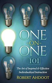 One on one 101 : the art of inspired and effective individualized instruction cover image