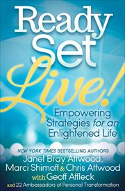Ready, set, live! : Empowering strategies for an enlightened life cover image