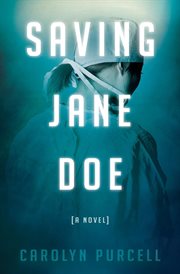 Saving Jane Doe : a novel cover image