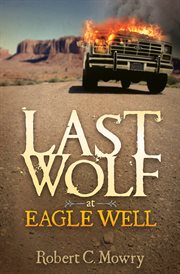 Last Wolf at Eagle Well cover image