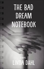 The Bad Dream Notebook cover image