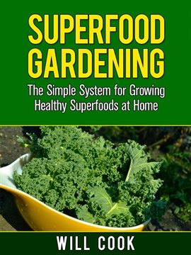 Cover image for Superfood Gardening