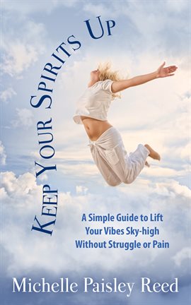 Cover image for Keep Your Spirits Up