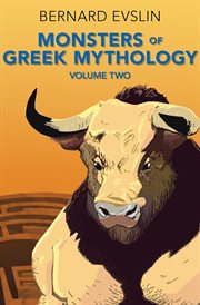 Monsters of greek mythology, volume two : Monsters of Greek Mythology cover image