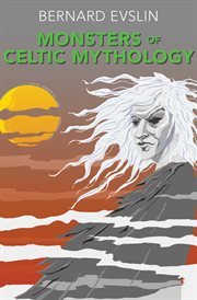 Monsters of Celtic mythology cover image