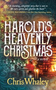 Harold's heavenly Christmas : a novel cover image