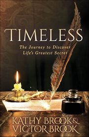 Timeless : The Journey to Life's Greatest Secret cover image