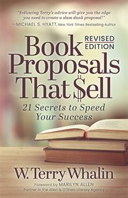 Book proposals that $ell : 21 secrets to speed your success cover image