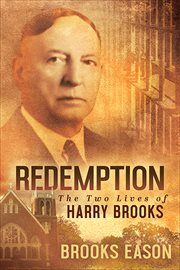 Redemption : The Two Lives of Harry Brooks cover image