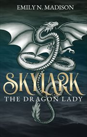 Skylark : The Dragon Lady cover image