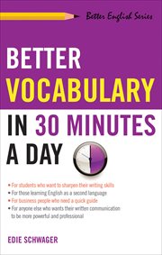 Better Vocabulary in 30 Minutes a Day : Better English cover image