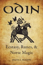 Odin : Ecstasy, Runes, & Norse Magic cover image
