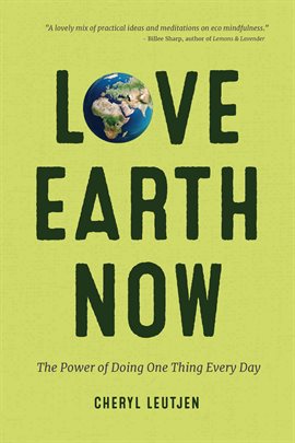 Cover image for Love Earth Now