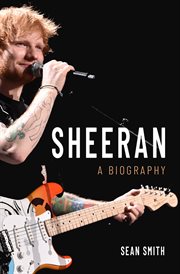 Sheeran : a biography cover image