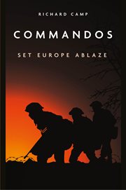 Commandos : set Europe ablaze cover image