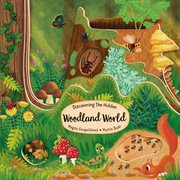 Discovering the Hidden Woodland World cover image