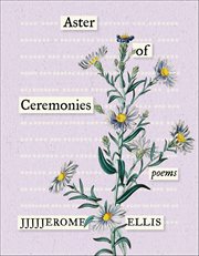 Aster of Ceremonies : Poems cover image