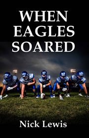 When Eagles soared : a Detective Carla McBride novel cover image