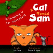 A cat named Sam and his best friend Bam cover image