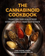 The cannabinoid cookbook : transform your health using herbs and spices from your kitchen cover image