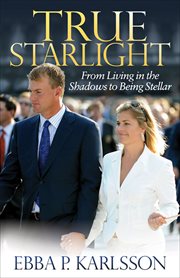 True starlight. From Living in the Shadows to Being Stellar cover image