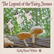 LEGEND OF THE FAIRY STONES cover image